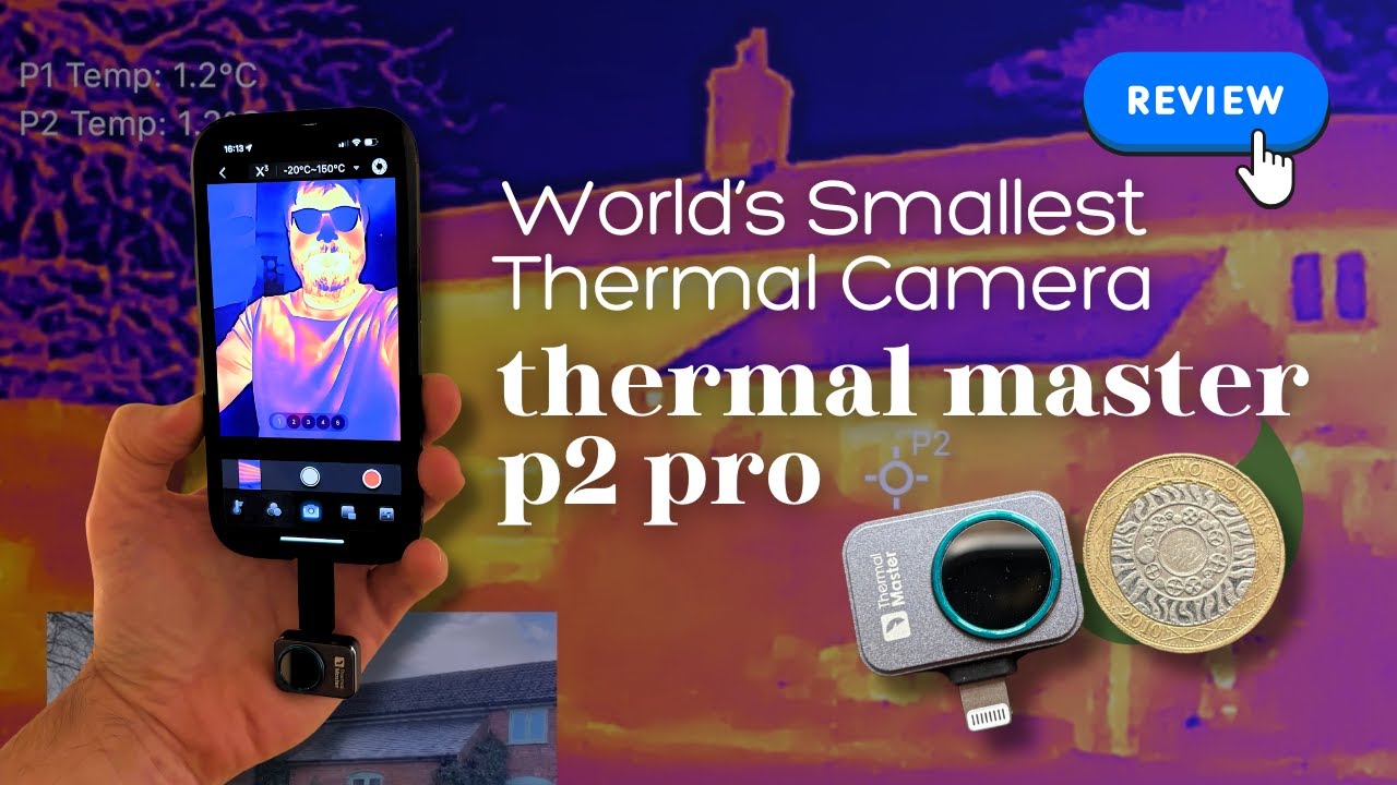 Thermal Master P2 Pro vs FLIR One: Best Thermal Imaging Camera?